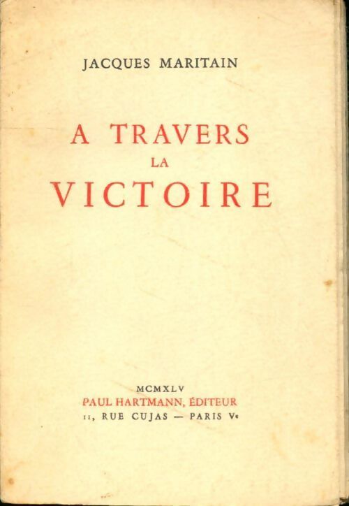 A travers la victoire - Jacques Maritain - Livre