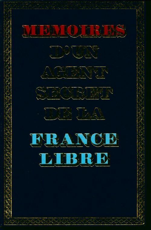 Livrenpoche : Mémoires d'un agent de la France libre Tome II : Octobre 1941 - Juin 1942 - Colonel Rémy - Livre
