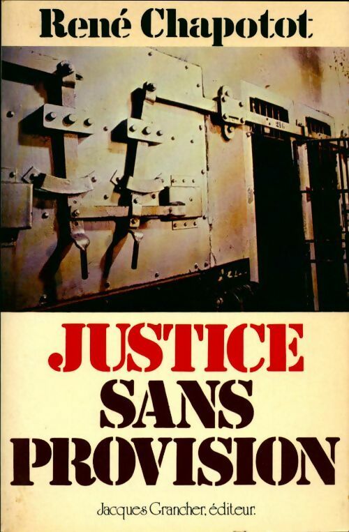 Livrenpoche : Justice sans provision - René Chapotot - Livre
