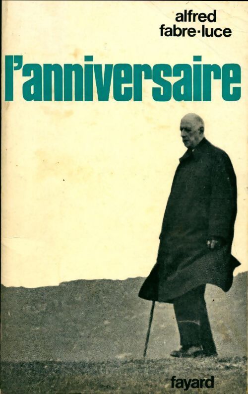 Livrenpoche : L' anniversaire - Alfred Fabre-Luce - Livre