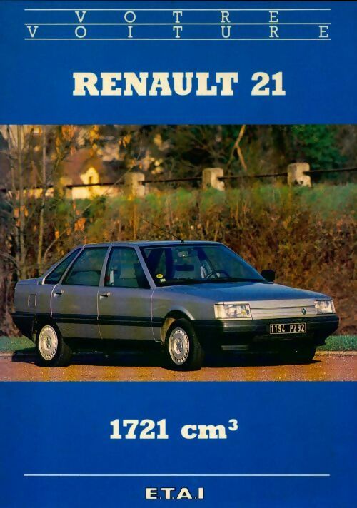 Livrenpoche : Renault 21 1721 cm3 - Collectif - Livre