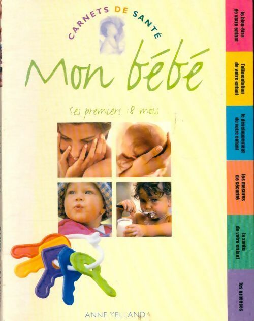 Livrenpoche : Mon bébé carnet de santé - Anne Yelland - Livre