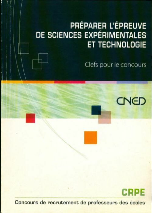 Livrenpoche : Préparer l'épreuve de sciences expérimentales et technologie. Clefs pour le concours - Collectif - Livre