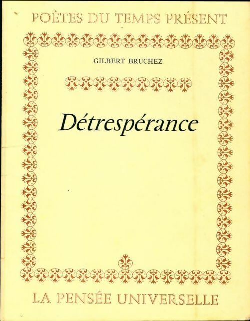 Livrenpoche : Détrespérance - Gilbert Bruchez - Livre