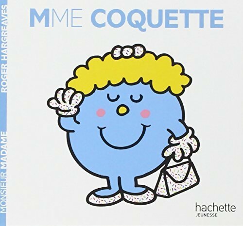 Livrenpoche : Madame Coquette - Roger Hargreaves - Livre