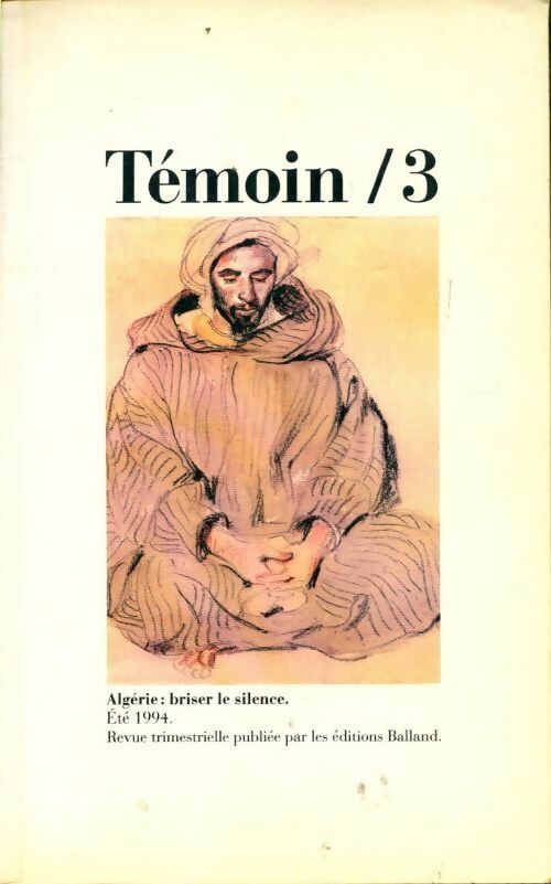 Livrenpoche : Témoin / 3 : Algérie : Briser le silence - Collectif - Livre