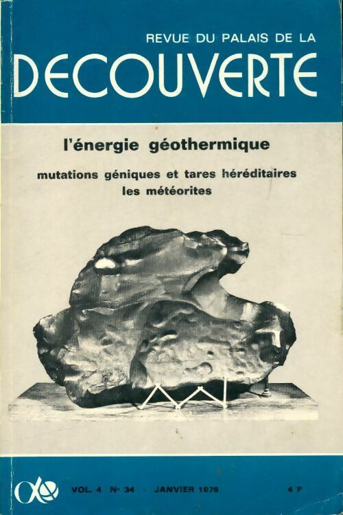 Revue du palais de la découverte vol 4 n°34 : L'énergie géothermique - Collectif -  Revue du palais de la découverte - Livre