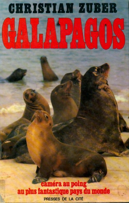 Livrenpoche : Galapagos - Christian Zuber - Livre