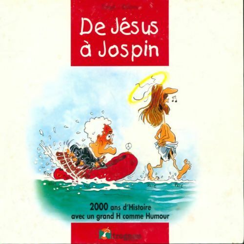 Livrenpoche : De Jésus à Jospin - Gégé - Livre