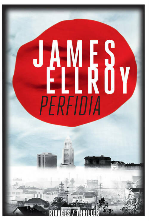 Livrenpoche : Perfidia - James Ellroy - Livre