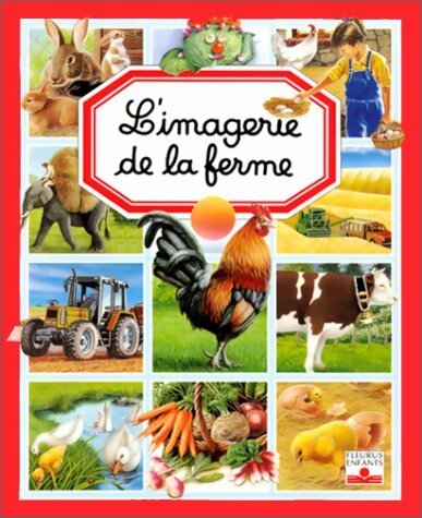 Livrenpoche : L'imagerie de la ferme - Emilie Beaumont - Livre