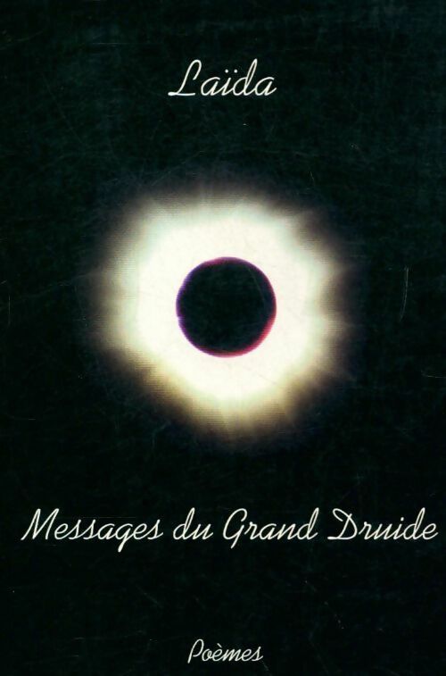 Livrenpoche : Messages du grand druide - Laïda - Livre