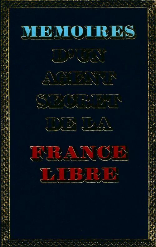 Livrenpoche : Mémoires d'un agent secret de la France libre Tome VII - Colonel Rémy - Livre