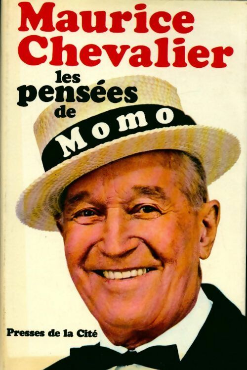 Livrenpoche : Les pensées de Momo - Maurice Chevalier - Livre