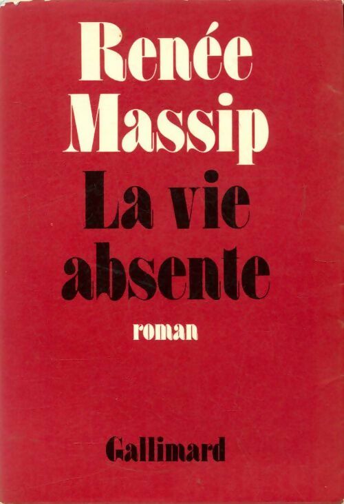 Livrenpoche : La vie absente - Renée Massip - Livre