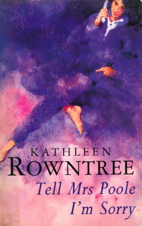 Livrenpoche : Tell Mrs. Poole I'm sorry - Kathleen Rowntree - Livre