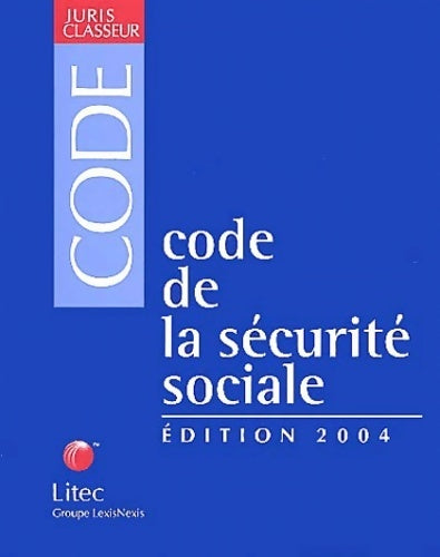 Livrenpoche : Code de la sécurité sociale 2004 - Philippe Coursier - Livre