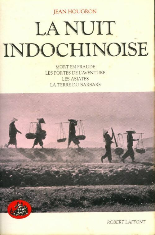 Livrenpoche : La nuit indochinoise - Jean Hougron - Livre
