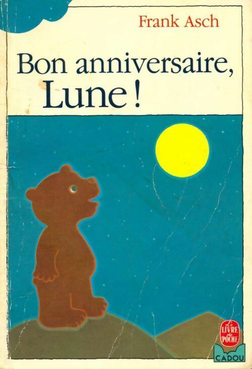 Livrenpoche : Bon anniversaire, Lune ! - Asch-F - Livre