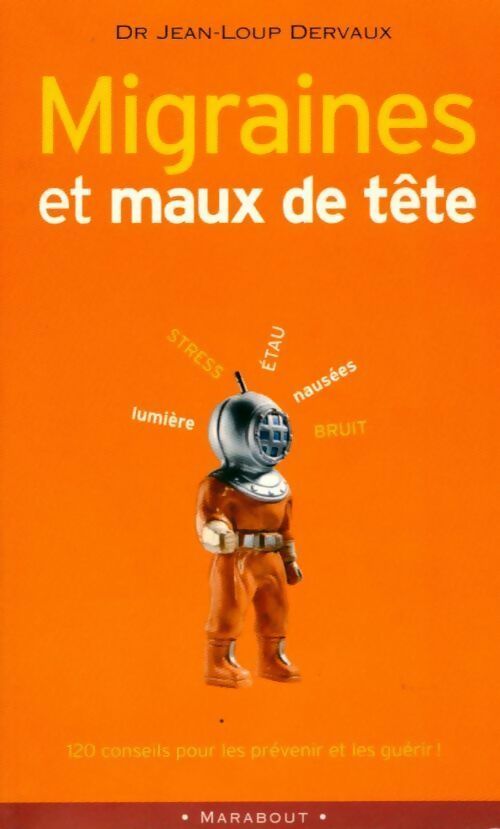 Livrenpoche : Migraines et maux de tête - Jean-Loup Dervaux - Livre