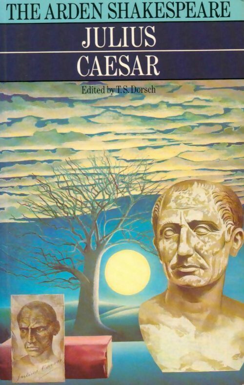 Julius Caesar - William Shakespeare -  The Arden Shakespeare - Livre