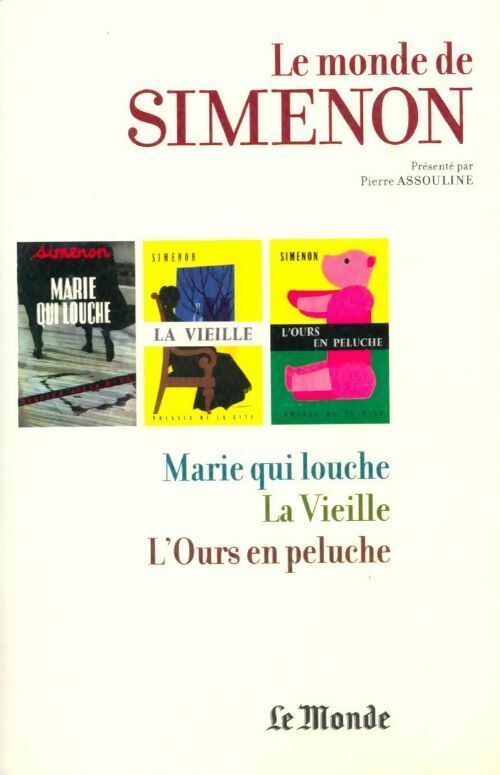 Marie qui louche / La vieille / L'ours en peluche - Georges Simenon - Livre
