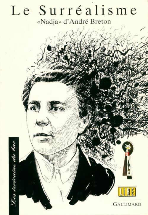 Livrenpoche : Le surréalisme. Nadja d'André breton - Olivier Barbarant - Livre