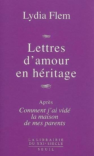 Livrenpoche : Lettres d'amour en héritage - Lydia Flem - Livre
