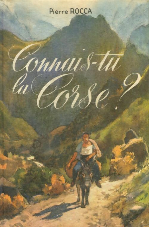 Livrenpoche : Connais-tu la corse ? - Pierre Rocca - Livre