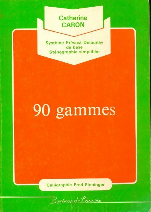 Livrenpoche : 90 gammes - Catherine Caron - Livre