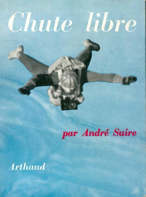 Livrenpoche : Chute libre - André Suire - Livre