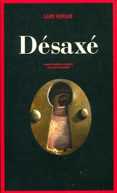 Livrenpoche : Désaxé - Lars Kepler - Livre