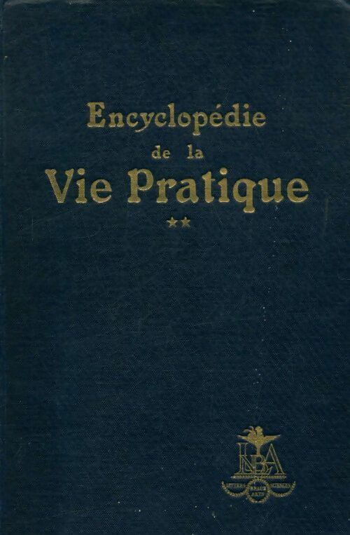 Livrenpoche : Encyclopédie de la vie pratique Tome II - Madame De Gencé - Livre