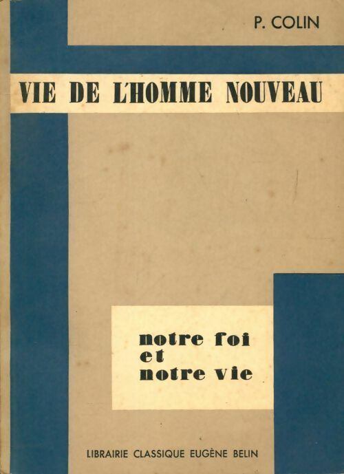 Livrenpoche : La vie de l'homme nouveau - P. Colin - Livre