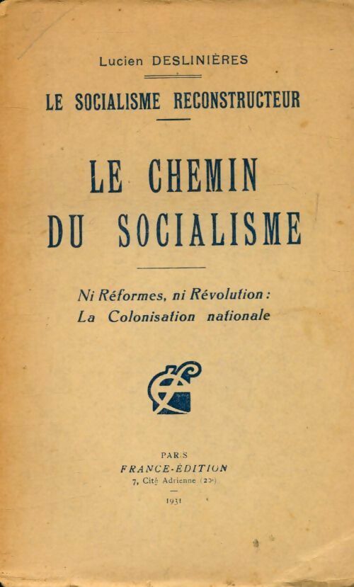 Livrenpoche : Le chemin du socialisme - Lucien Deslinières - Livre