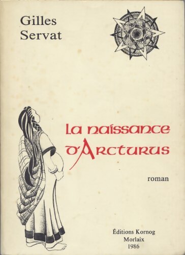 Livrenpoche : La naissance d'Arcturus - Gilles Servat - Livre