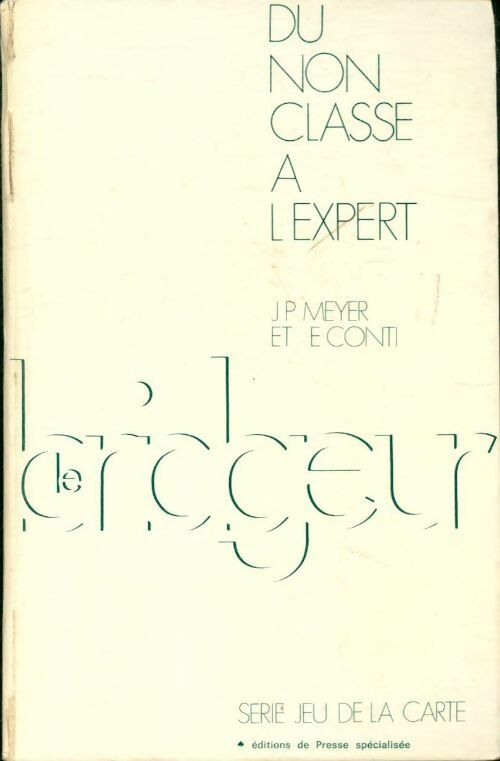 Livrenpoche : Du non classé à l'expert - J.-P. Meyer - Livre