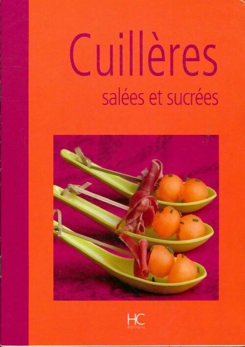Livrenpoche : Cuillères salées et sucrées - Collectif - Livre