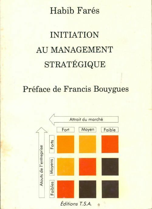 Livrenpoche : Initiation au management stratégique - Habib Farés - Livre