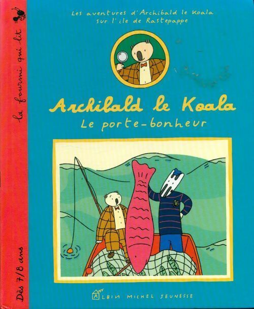 Livrenpoche : Archibald le Koala : Le porte-bonheur - Collectif - Livre