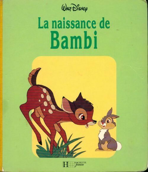 Livrenpoche : La naissance de Bambi - Walt Disney - Livre