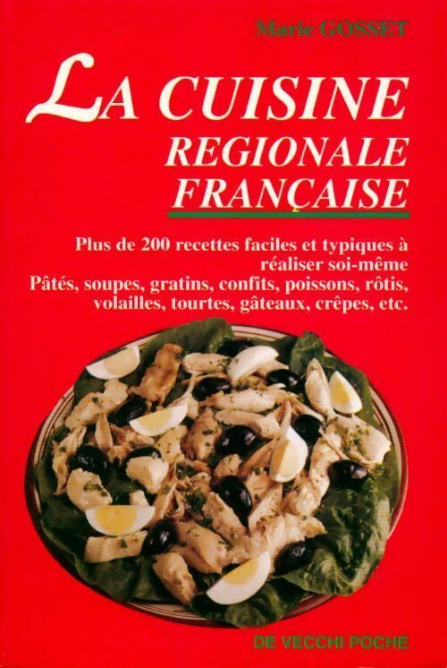 Livrenpoche : La cuisine régionale française - Marie Gosset - Livre