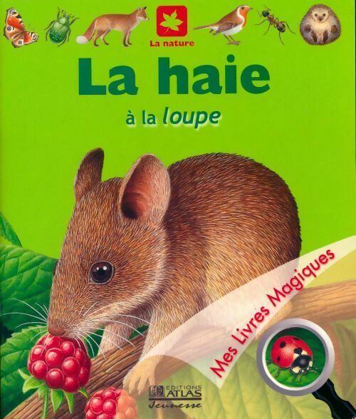 Livrenpoche : La haie à la loupe - Claude Delafosse - Livre