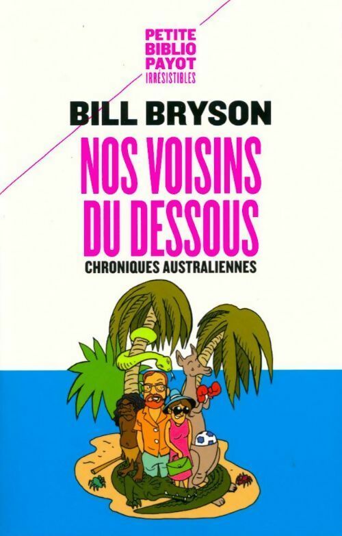 Livrenpoche : Nos voisins du dessous - Bill Bryson - Livre