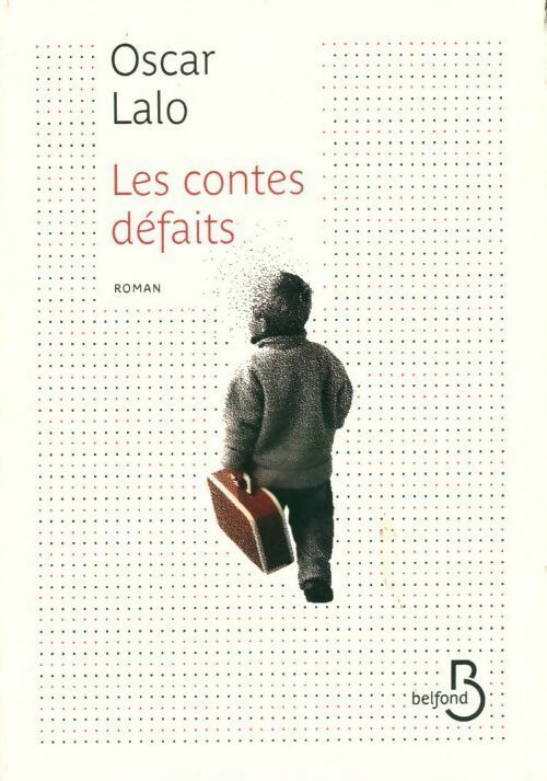 Livrenpoche : Les contes défaits - Oscar Lalo - Livre