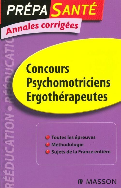 Livrenpoche : Concours psychomotriciens ergothérapeutes. Annales corrigées - Olivier Perche - Livre