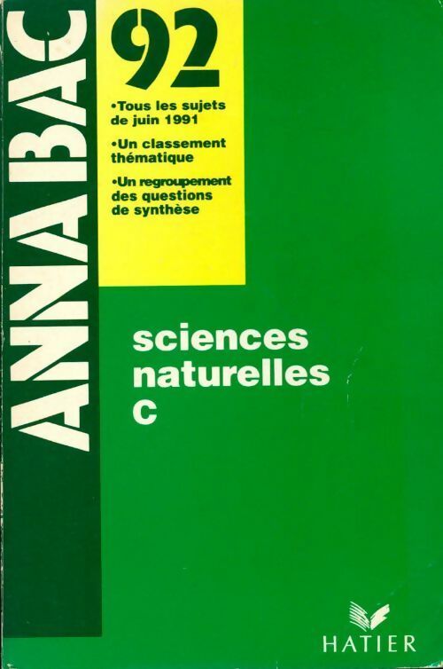 Livrenpoche : Sciences naturelles Terminales C Sujets 1991 - Collectif - Livre
