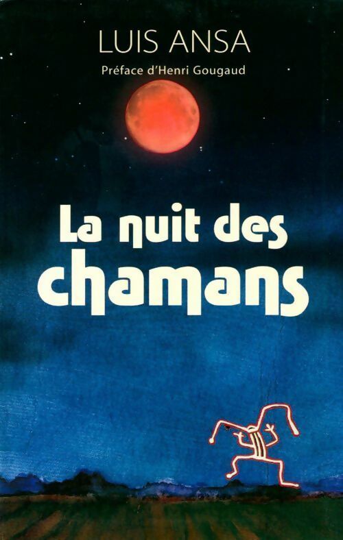 Livrenpoche : La nuit des chamans - Luis Ansa - Livre