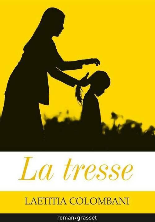 Livrenpoche : La tresse - Laetitia Colombani - Livre