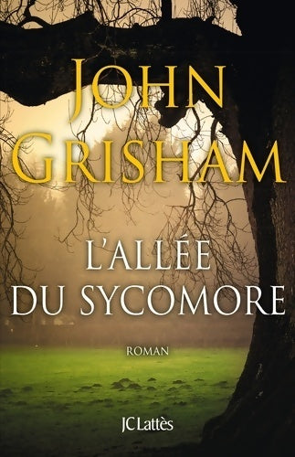 Livrenpoche : L'allée du sycomore - John Grisham - Livre